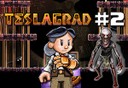 teslagrad part 2